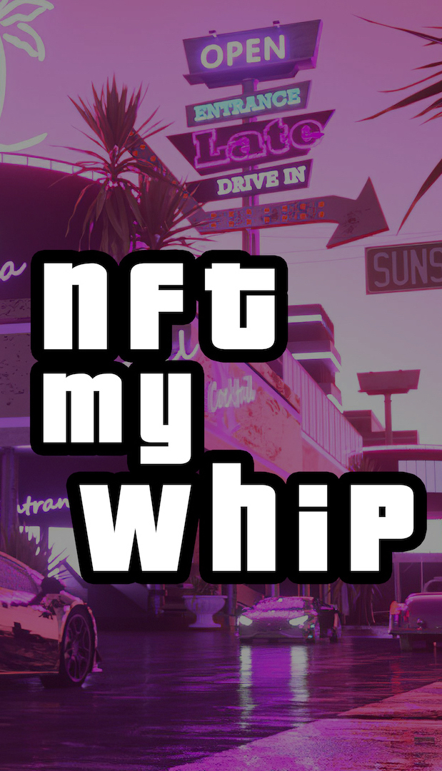 NFT my Whip